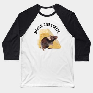 Mouse and cheese funny Baseball T-Shirt